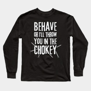 Chokey v white text Long Sleeve T-Shirt